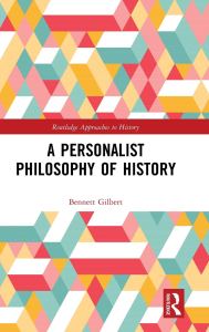 gilbert-personalistphilosophyofhistory