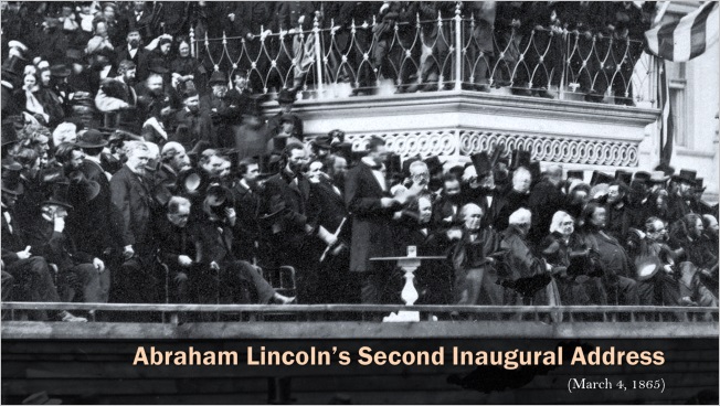 Slide: Abraham Lincoln's Second Inaugural Address.